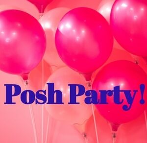 🎁💯POSH🎉🎸PARTY🎊🎷LIVE🔊💯